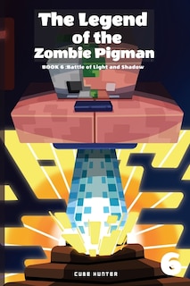 Front cover_The Legend of the Zombie Pigman Book 6