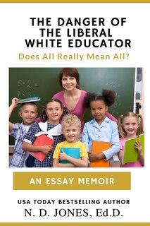 Couverture_The Danger of the Liberal White Educator