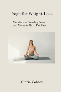 Front cover_Yoga for Weight Loss