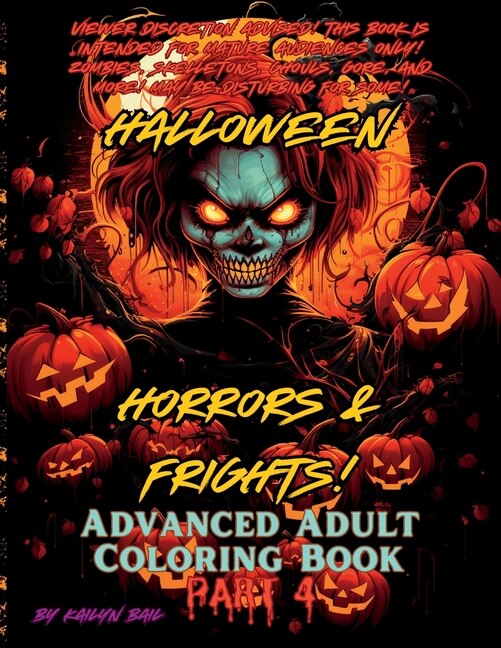 Front cover_Halloween Horrors and Frights! Part 4 Advanced Adult Coloring Book