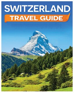 Couverture_Switzerland Travel Guide