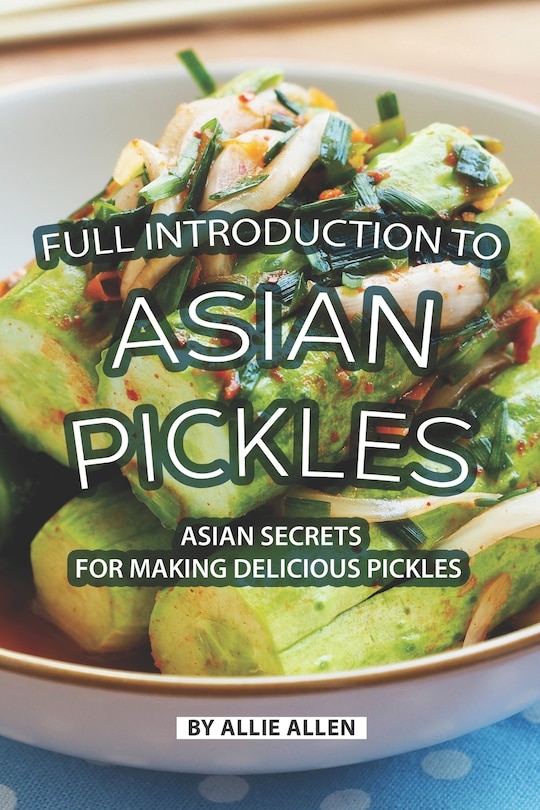Couverture_Full Introduction to Asian Pickles