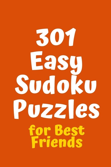 Front cover_301 Easy Sudoku Puzzles for Best Friends