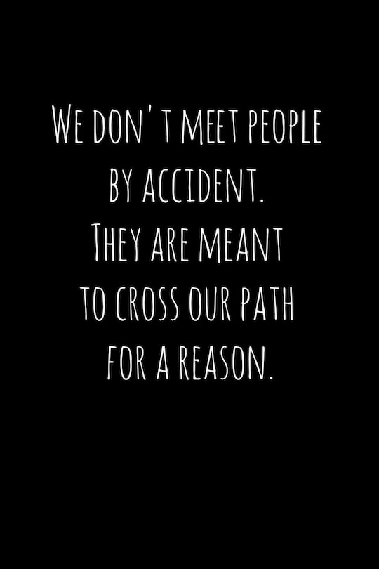 We don't meet people by accident. They are meant to cross our path for a reason.: Perfect goodbye gift for coworker that is leaving / going away gift for your co worker, boss, manager, employee.