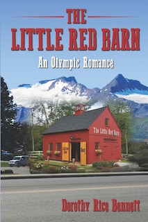 The Little Red Barn: An Olympic Romance