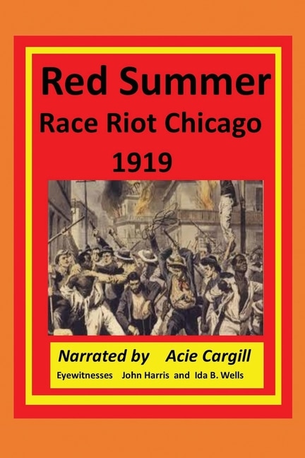 Couverture_Red Summer Race Riot Chicago 1919