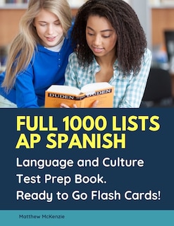 Couverture_Full 1000 lists AP Spanish Language and Culture Test Prep Book. Ready to Go Flash Cards!