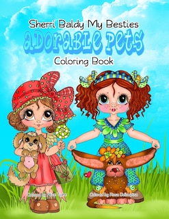 Front cover_Sherri Baldy My Besties Adorable Pets Coloring Book