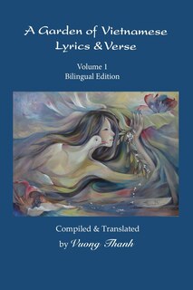Front cover_A Garden of Vietnamese Lyrics & Verse, Volume 1