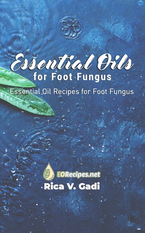 Front cover_Essential Oils for Foot Fungus