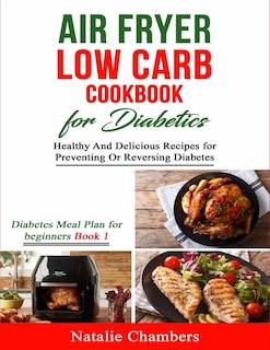 Couverture_Air Fryer Low Carb Cookbook for Diabetics