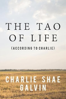 Front cover_The Tao of Life (According to Charlie)