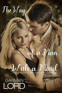 Couverture_The Way of a Man With a Maid