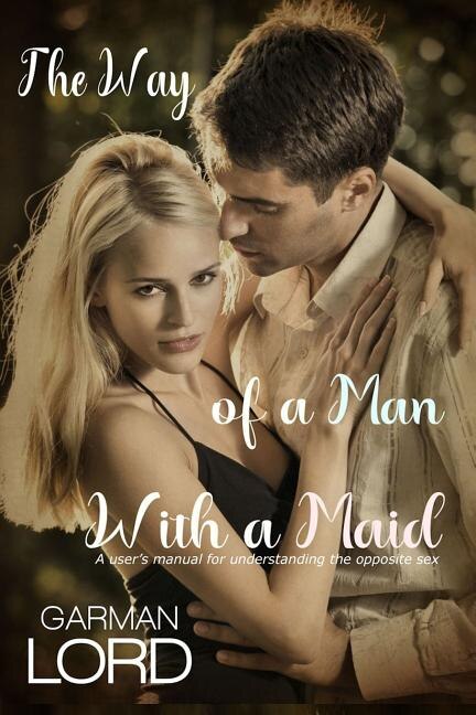 Couverture_The Way of a Man With a Maid
