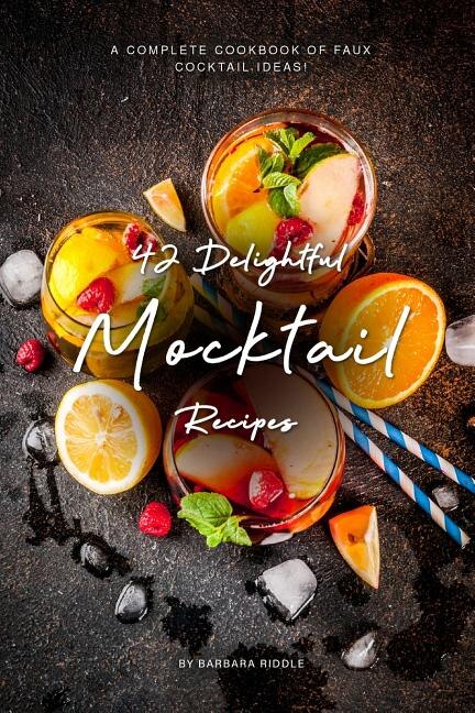 Front cover_42 Delightful Mocktail Recipes