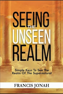 Couverture_Seeing The Unseen Realm