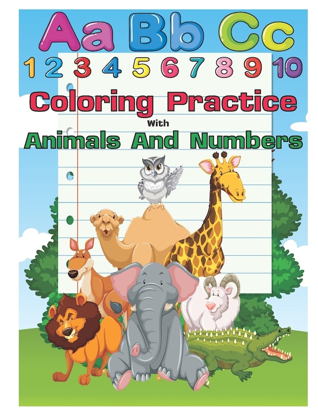 Front cover_Coloring Practice with Animals and Numbers
