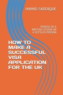 Couverture_How to Make a Successful Visa Application for the UK