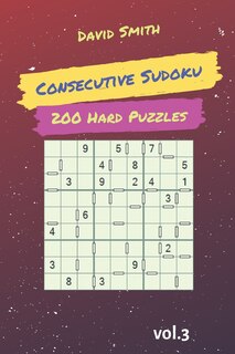 Couverture_Consecutive Sudoku - 200 Hard Puzzles Vol.3