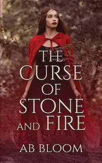 Front cover_A Curse of Stone and Fire