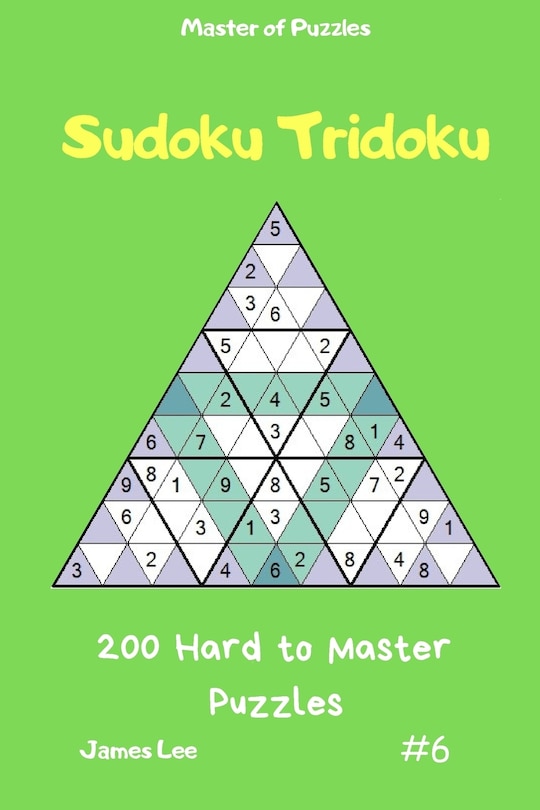 Couverture_Master of Puzzles - Sudoku Tridoku 200 Hard to Master Puzzles Vol.6