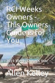 Couverture_RCI Weeks Owners - This Owners Guide is for You
