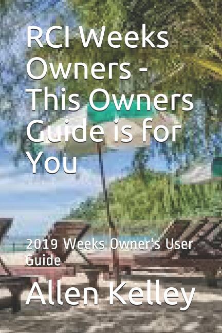 Couverture_RCI Weeks Owners - This Owners Guide is for You