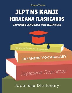 Front cover_Jlpt N5 Kanji Hiragana Flashcards Japanese Language for Beginners