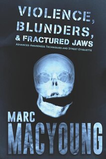 Front cover_Violence, Blunders, and Fractured Jaws