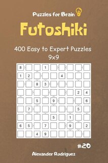 Front cover_Puzzles for Brain - Futoshiki 400 Easy to Expert Puzzles 9x9 vol.20