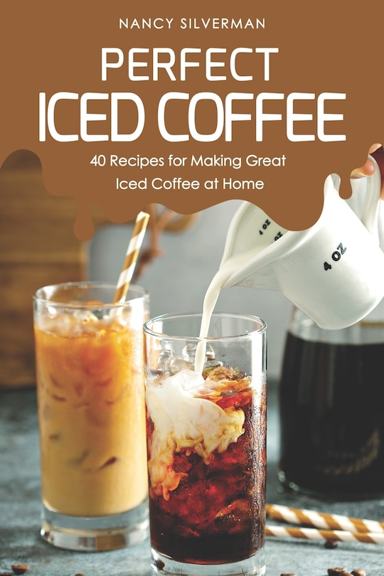 Front cover_Perfect Iced Coffee