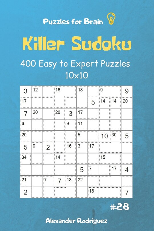Couverture_Puzzles for Brain - Killer Sudoku 400 Easy to Expert Puzzles 10x10 vol.28
