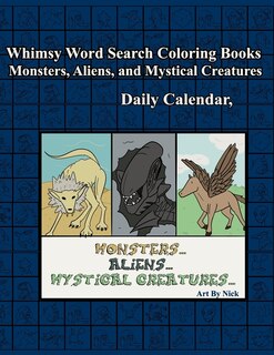 Front cover_Whimsy Word Search, Monsters, Aliens, and Mystical Creatures, Calendar