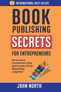Couverture_Book Publishing Secrets for Entrepreneurs
