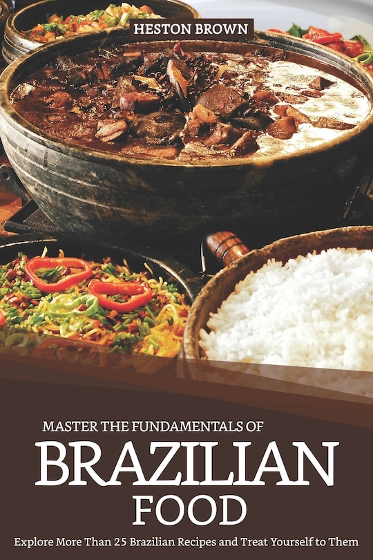 Couverture_Master the Fundamentals of Brazilian Food