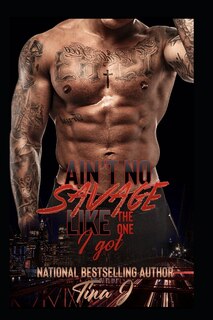 Front cover_Ain't No Savage Like the One I Got