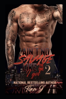 Front cover_Ain't No Savage Like the One I Got 2
