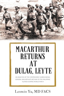 MacArthur Returns at Dulag, Leyte