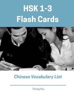 Couverture_Hsk 1-3 Flash Cards Chinese Vocabulary List