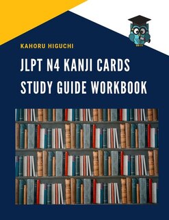 Front cover_Jlpt N4 Kanji Cards Study Guide Workbook