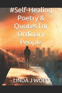 Couverture_#Self-Healing Poetry & Quotes for Ordinary People