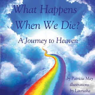 Front cover_What Happens When We Die?