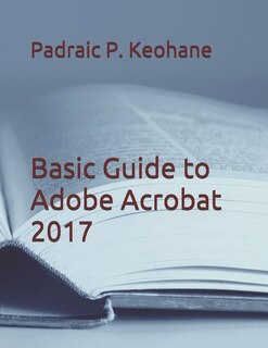 Front cover_Basic Guide to Adobe Acrobat 2017