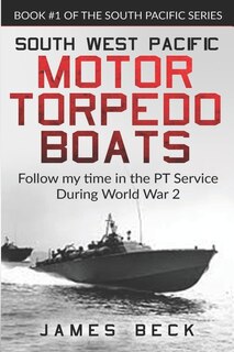 Front cover_South West Pacific Motor Torpedo Boats