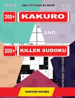 Couverture_Adults puzzles book. 200 Kakuro and 200 killer Sudoku. Medium levels.