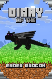 Front cover_Diary of the Ender Dragon