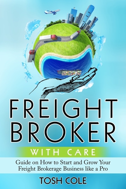 Couverture_Freight Broker with Care