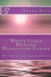 Front cover_White Light Healing Meditation Course
