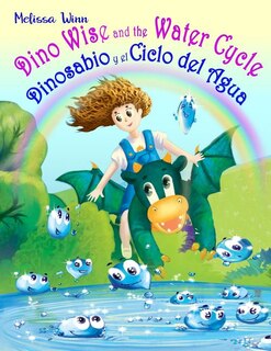 Front cover_Dino Wise and the Water Cycle. Dinosabio Y El Ciclo del Agua