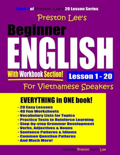 Front cover_Preston Lee's Beginner English With Workbook Section Lesson 1 - 20 For Vietnamese Speakers